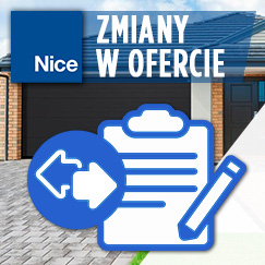 Bramy garażowe i przemysłowe Nice - zmiany w ofercie