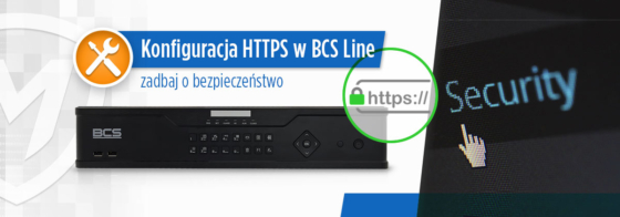 Artykuł: Konfiguracja HTTPS w BCS Line