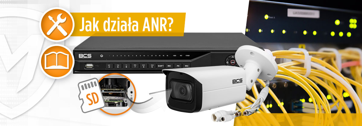 Jak działa ANR w kamerach i rejestratorach BCS Line?