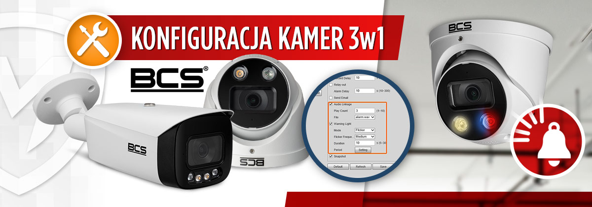 #2 Kamery BCS 3W1 (TiOC) – konfiguracja