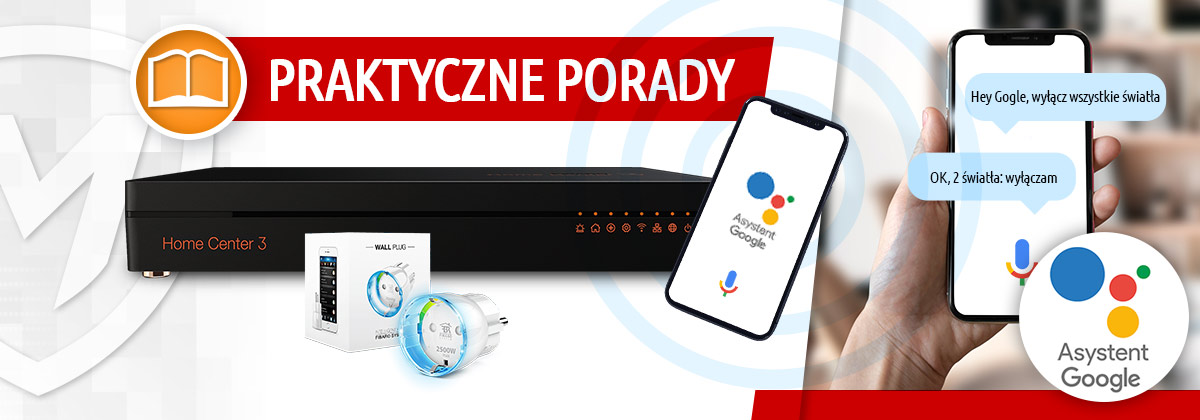 Asystent Google i Fibaro – praktyczne porady
