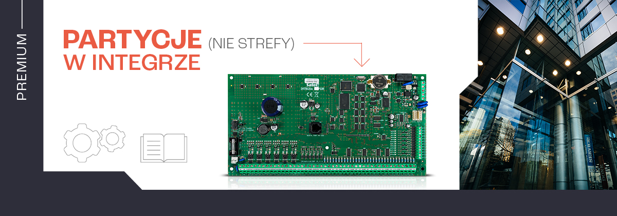 Jakie funkcje pełnią partycje w centralach INTEGRA?
