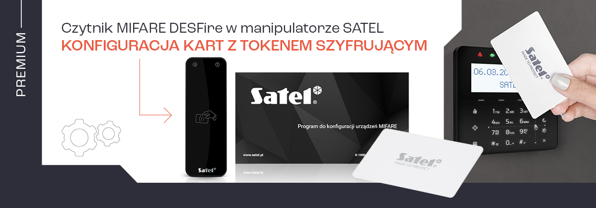 Czytnik MIFARE DESFire w manipulatorze INT-KSG2R – konfiguracja kart z tokenem szyfrującym