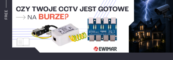 Czy Twoje instalacje CCTV są gotowe na sezon burzowy? Sprawdź, jak zapewnić im ciągłość pracy