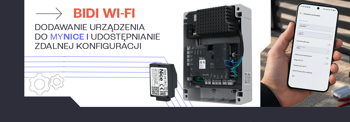 BiDi-WiFi – dodawanie urządzenia do aplikacji MyNice i udostępnienie zdalnej konfiguracji