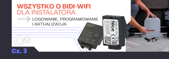 Wszystko o BiDi-WiFi dla instalatora, czyli logowanie, programowanie i aktualizacja.