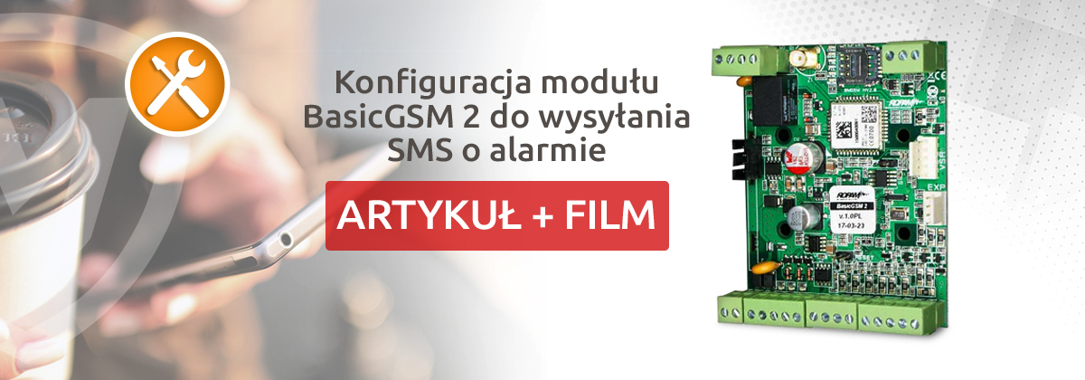 Konfiguracja modułu BasicGSM 2 do wysyłania SMS o alarmie