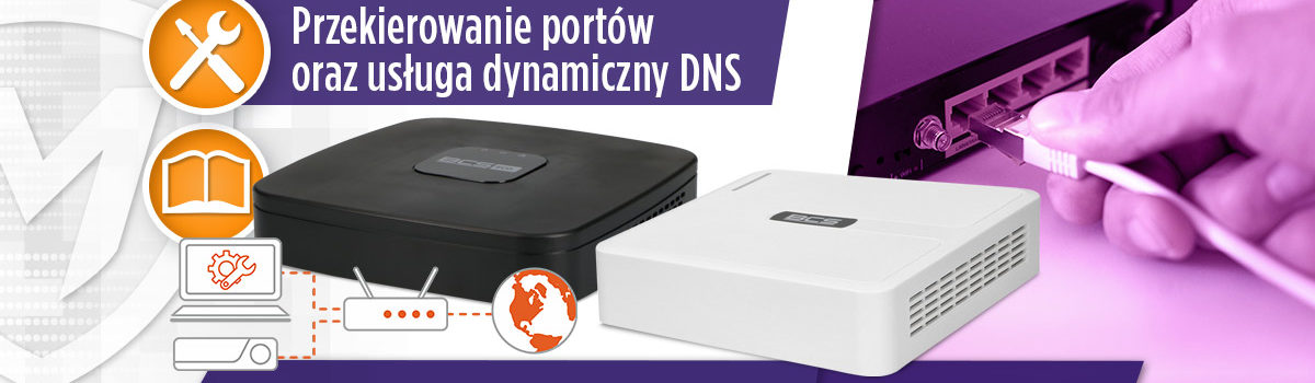 Artykuł: Przekierowanie portów oraz usługa dynamiczny DNS