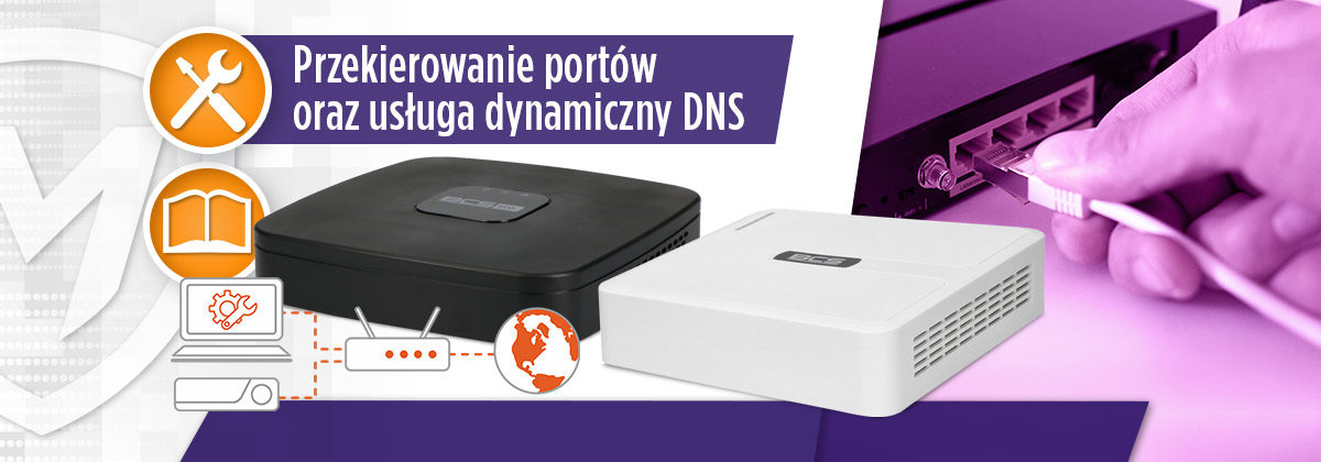 Artykuł: Przekierowanie portów oraz usługa dynamiczny DNS