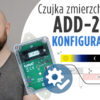 ADD-200 – Jak wykorzystać czujkę zmierzchową systemu ABAX2?