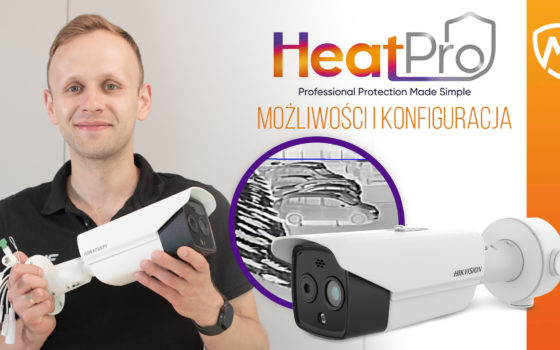 Podstawowa konfiguracja Hikvision HeatPro - poznaj możliwości kamery Hikvision