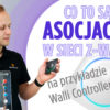 Asocjacje – programowanie Walli Controller z pominięciem centrali FIBARO HC3