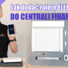 Jak dodać roletę Elero do centrali FIBARO