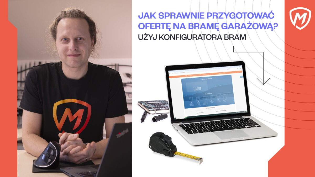 Przygotuj ofertę na bramę garażową - użyj KONFIGURATORA BRAM