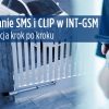 INT-GSM – Jak zrealizować sterowanie SMS i CLIP?