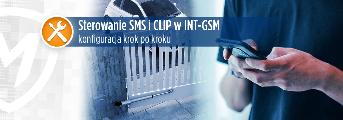 INT-GSM - Jak zrealizować sterowanie SMS i CLIP?