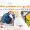 Systemy alarmowe – wstęp (część 1)