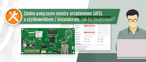 Zdalne połączenie między urządzeniem SATEL a użytkownikiem - instalatorem