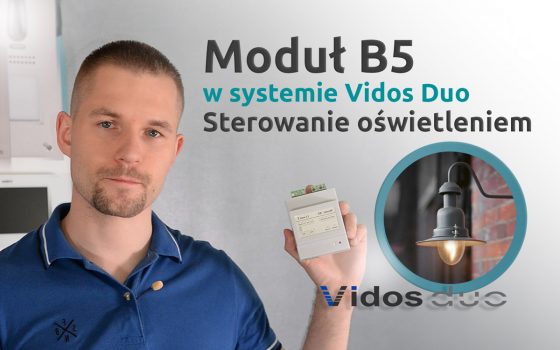 Moduł B5 w systemie Vidos Duo sterowanie oświetleniem