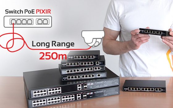 Long Range w Switchach Poe PIXIR