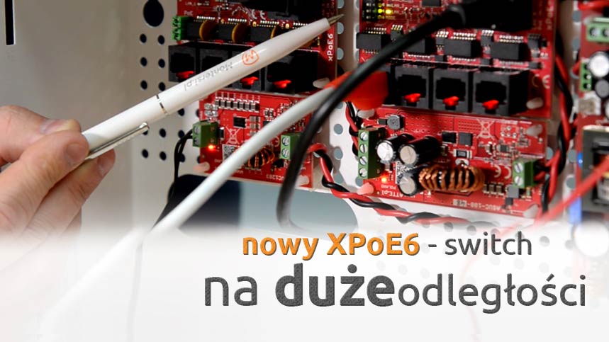 XPoE-Switch na duże odległości