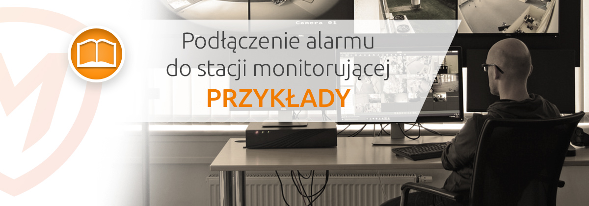 Podłączenie alarmu do stacji monitorującej - artykuł