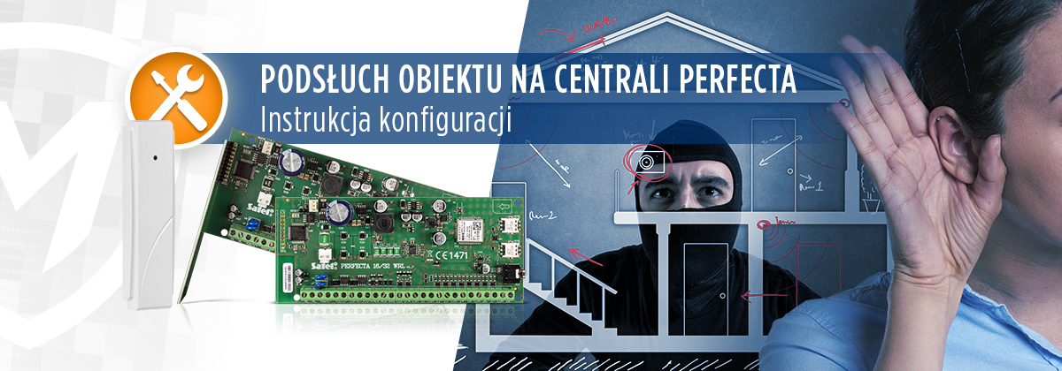 Artykuł: Podsłuch obiektu na centrali perfecta – jak wykonać?