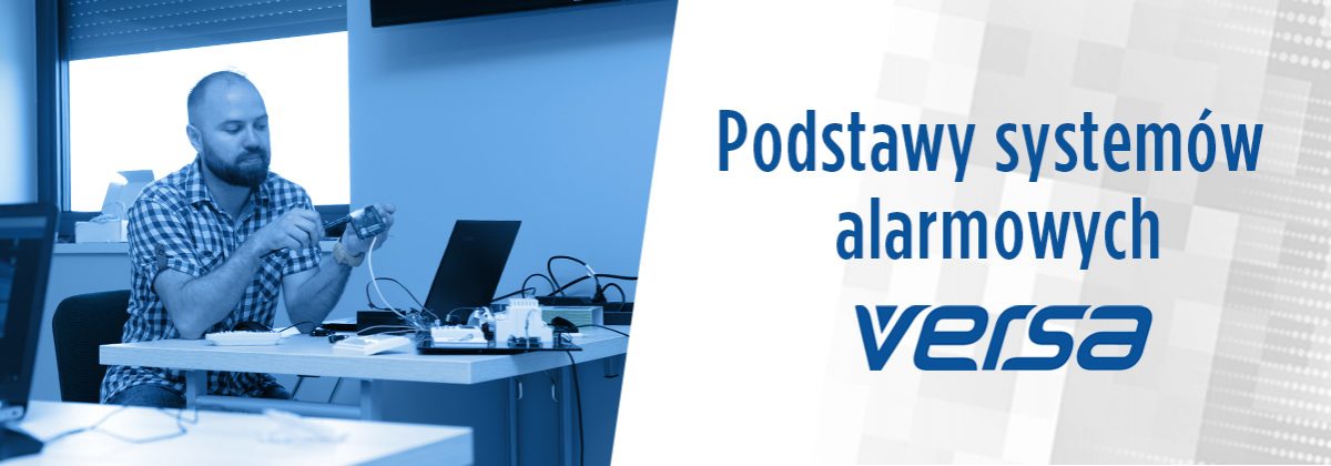 Podstawy systemów alarmowych SATEL VERSA