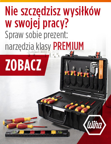 Nie szczędzisz wysiłków w swojej pracy? Spraw sobie prezent - narzędzia klasy PREMIUM