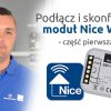 Sterownik Nice Wi-Fi – Cz.1 – Jak podłączyć i skonfigurować