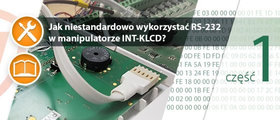 Jak niestandardowo wykorzystać RS-232 w manipulatorze INT-KLCD?