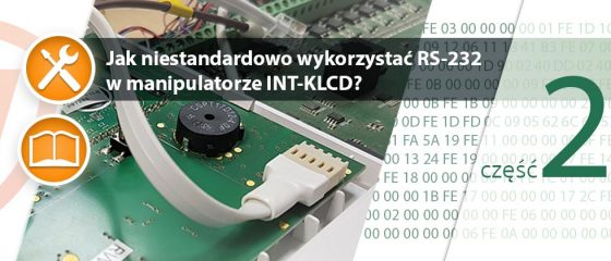 Jak niestandardowo wykorzystać RS-232 w manipulatorze INT-KLCD?