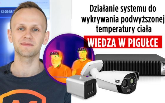 Pomiar temperatury ciała w praktyce - system kamer termowizyjnych BCS