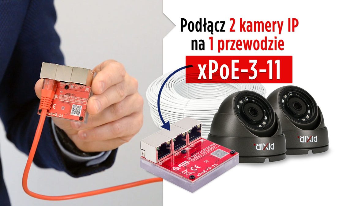 ATTE xPoE-3-11 - jak podłączyć 2 kamery IP na jednym przewodzie?